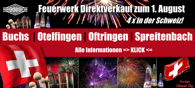 Feuerwerk-Direktverkauf vom Pyrotechniker - 4x in der Schweiz